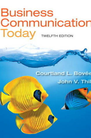 Cover of Business Communication Today Plus 2014 MyBCommLab with Pearson eText -- Access Card Package
