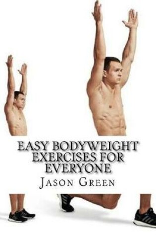 Cover of Easy Bodyweight Exercises for Everyone