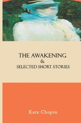Book cover for The Awakening and Selected Short Stories