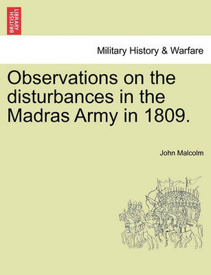 Book cover for Observations on the Disturbances in the Madras Army in 1809.