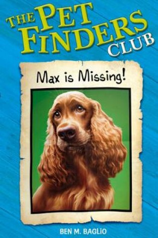 Cover of Pet Finders Club: 2: Max Is Missing