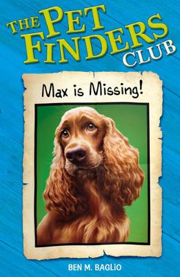 Cover of Pet Finders Club: 2: Max Is Missing
