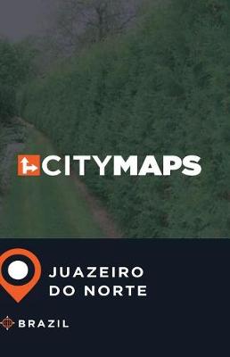 Book cover for City Maps Juazeiro do Norte Brazil