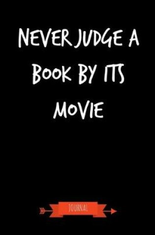 Cover of Don't Judge A Book By Its Movie Journal