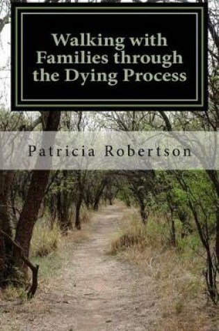 Cover of Walking with Families Through the Dying Process