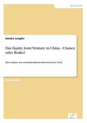 Book cover for Das Equity Joint Venture in China - Chance oder Risiko?