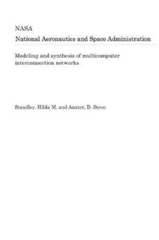 Cover of Modeling and Synthesis of Multicomputer Interconnection Networks