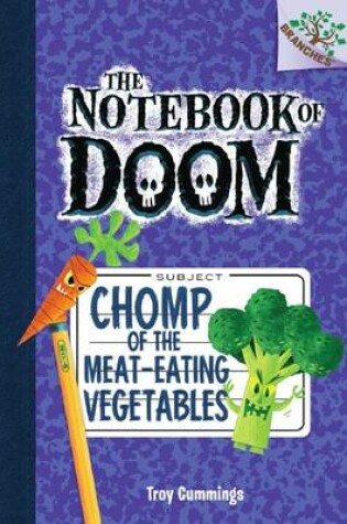 Cover of #4 Chomp of the Meat-Eating Vegetables