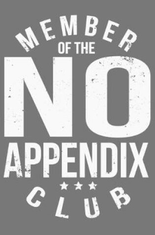 Cover of Member Of The No Appendix Club