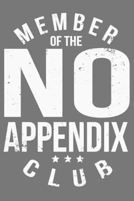 Book cover for Member Of The No Appendix Club