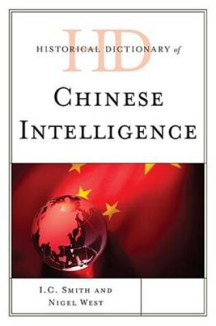 Cover of Historical Dictionary of Chinese Intelligence