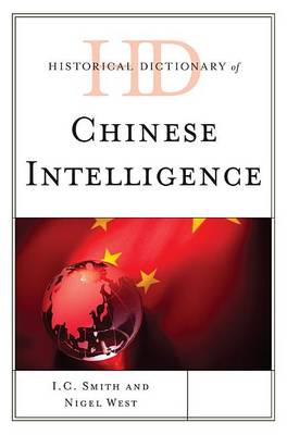 Book cover for Historical Dictionary of Chinese Intelligence