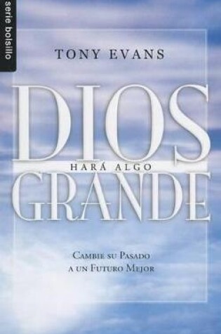 Cover of Dios Hara Algo Grande