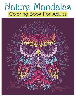 Book cover for Nature Mandala Coloring Book For Adults