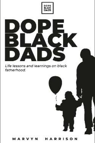 Cover of Dope Black Dads