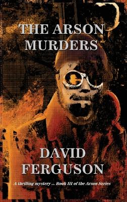 Book cover for The Arson Murders