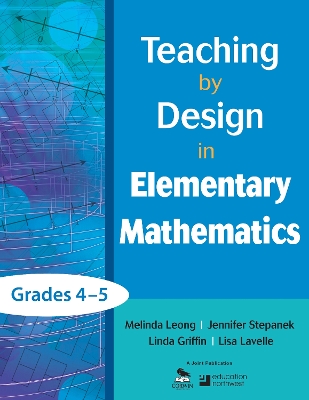Book cover for Teaching by Design in Elementary Mathematics, Grades 4-5