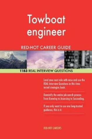 Cover of Towboat Engineer Red-Hot Career Guide; 1183 Real Interview Questions