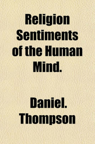 Cover of Religion Sentiments of the Human Mind.