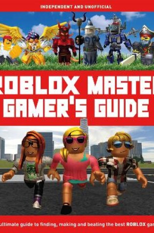 Cover of Roblox Master Gamer's Guide
