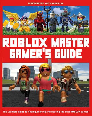 Book cover for Roblox Master Gamer's Guide