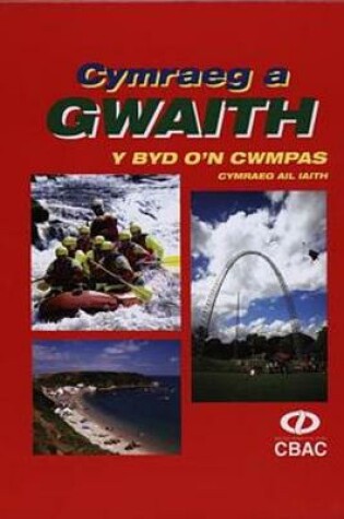 Cover of Cymraeg a Gwaith: Byd O'n Cwmpas, Y (Ffeil Tiwtoriaid)