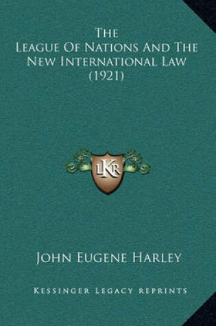 Cover of The League of Nations and the New International Law (1921)