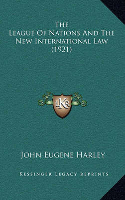 Cover of The League of Nations and the New International Law (1921)