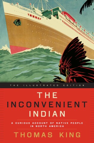 Book cover for The Inconvenient Indian Illustrated