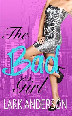 Book cover for The Bad Girl