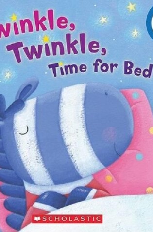 Cover of Twinkle, Twinkle Time for Bed (Rookie Toddler)
