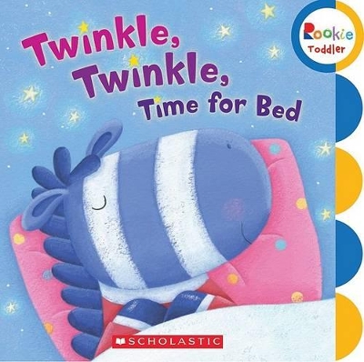 Cover of Twinkle, Twinkle Time for Bed (Rookie Toddler)