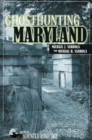 Cover of Ghosthunting Maryland