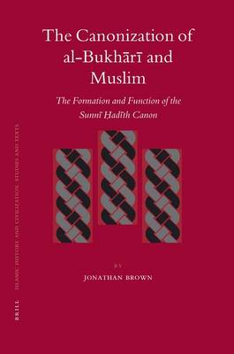 Book cover for The Canonization of Al-Bukhārī And Muslim