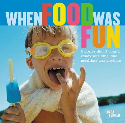 Book cover for When Food Was Fun