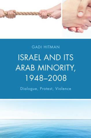 Cover of Israel and Its Arab Minority, 1948-2008