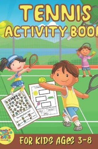 Cover of tennis activity book for kids ages 3-8