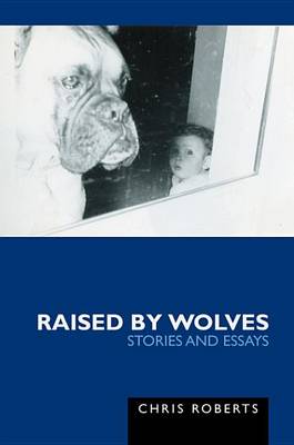 Book cover for Raised by Wolves