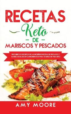 Book cover for Recetas Keto de Mariscos y Pescados