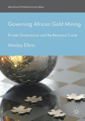 Cover of Governing African Gold Mining