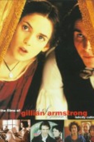 Cover of The Films of Gillian Armstrong: the Moving Image