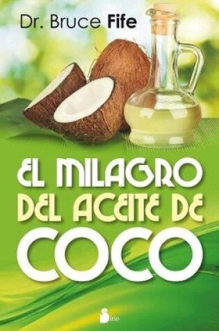 Cover of Milagro del Aceite de Coco, El