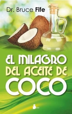 Book cover for Milagro del Aceite de Coco, El