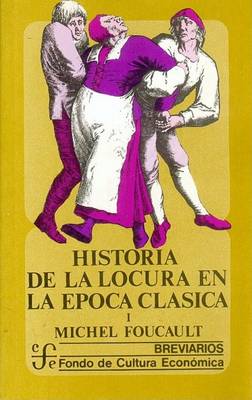 Book cover for Historia de La Locura En Epoca Clasica - Tomo 1