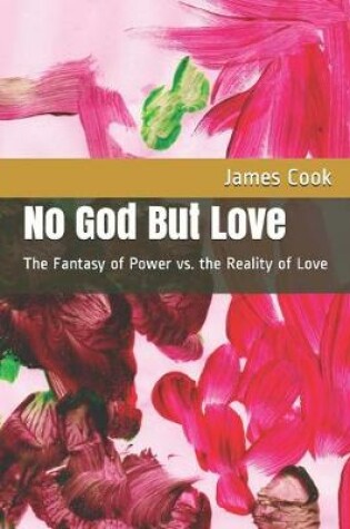 Cover of No God But Love