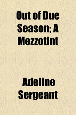 Book cover for Out of Due Season; A Mezzotint