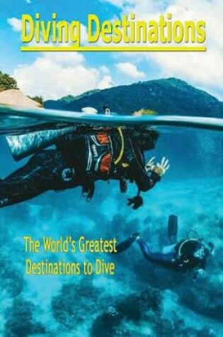 Cover of Diving Destinations