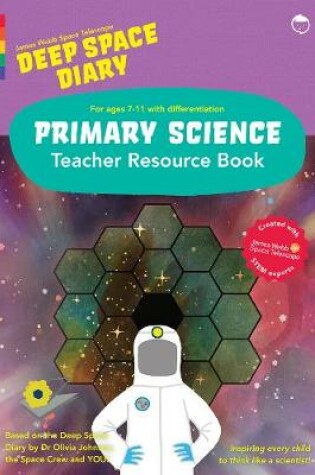 Cover of James Webb Space Telescope Deep Space Diary Teacher Resource Book