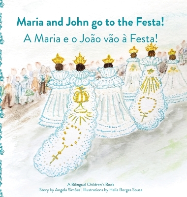 Book cover for Maria and Joao Go to the Festa!