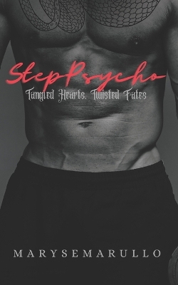 Book cover for StepPsycho - Tangled Hearts, Twisted Fates SPECIAL NON DISCREET EDITION